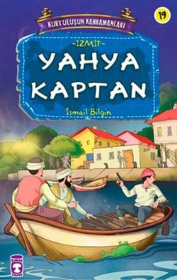Yahya Kaptan – İsmail Bilgin – Timaş Çocuk – kitap kapağı