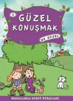 Güzel Konuşmak Ne Güzel – Münire Şafak – Timaş Çocuk – kitap kapağı