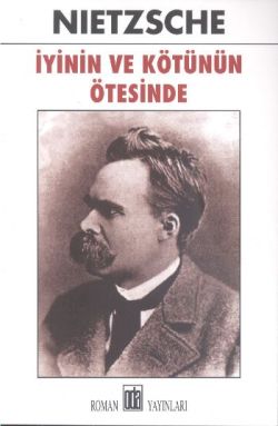 İyinin ve Kötünün Ötesinde – Friedrich Wilhelm Nietzsche – Oda Yayınları – kitap kapağı