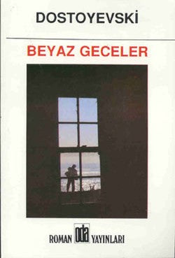 Beyaz Geceler – Fyodor Mihayloviç Dostoyevski – Oda Yayınları – kitap kapağı