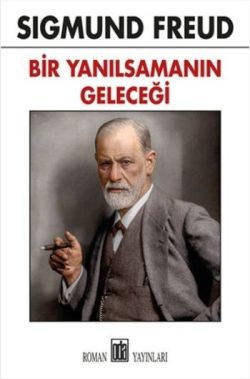 Bir Yanılsamanın Geleceği – Sigmund Freud – Oda Yayınları – kitap kapağı