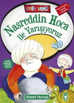 Nasreddin Hoca ile Yarışıyoruz – Ahmet Maraşlı – Timaş Çocuk – kitap kapağı