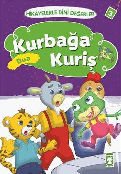 Hikayelerle Dini Değerler 3 - Kurbağa Kuriş Dua – Asiye Aslı Aslaner – Timaş Çocuk – kitap kapağı
