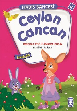 Ceylan Cancan - Hadis Bahçesi 5 – Nefise Atçakarlar – Timaş Çocuk – kitap kapağı