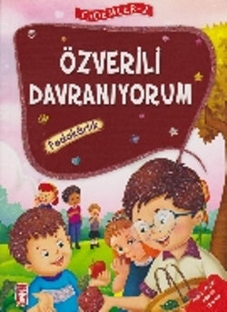 Erdemler Serisi 2 - Özverili Davranıyorum - Fedakarlık – Necla Saydam – Timaş Çocuk – kitap kapağı