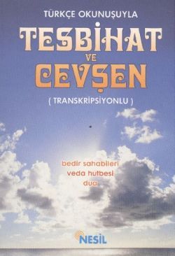 Türkçe Okunuşuyla Tesbihat ve Cevşen – Kolektif – Nesil Yayınları – kitap kapağı
