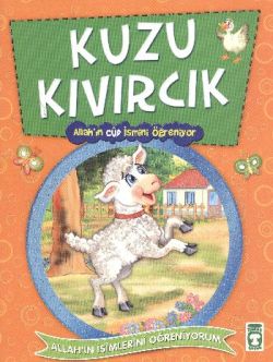 Kuzu Kıvırcık - Allah’ın Cud İsmini Öğreniyor – Nur Kutlu – Timaş Çocuk – kitap kapağı