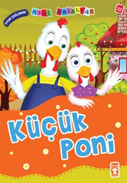 Küçük Poni – Nalan Aktaş Sönmez – Timaş Çocuk – kitap kapağı