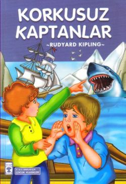 Korkusuz Kaptanlar – Rudyard Kipling – Timaş Çocuk – kitap kapağı