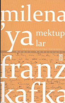 Milena’ya Mektuplar – Franz Kafka – Timaş Yayınları – kitap kapağı