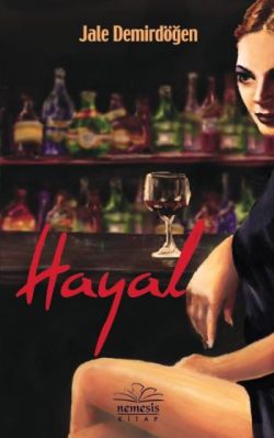 Hayal – Jale Demirdöğen – Nemesis Kitap – kitap kapağı