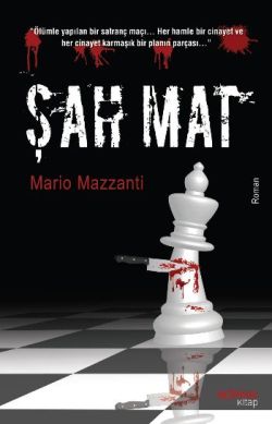 Şah Mat – Mario Mazzanti – Sonsuz Kitap Yayınları – kitap kapağı