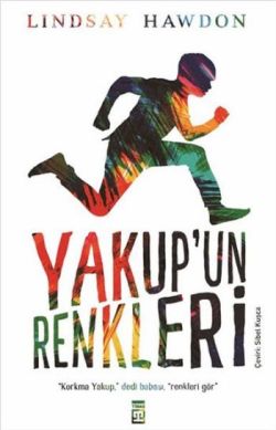 Yakup'un Renkleri – Lindsay Hawdon – Timaş Yayınları – kitap kapağı
