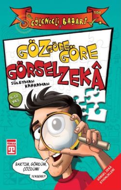 Göz Göze Görsel Zeka – Süleyman Kahraman – Timaş Yayınları – kitap kapağı