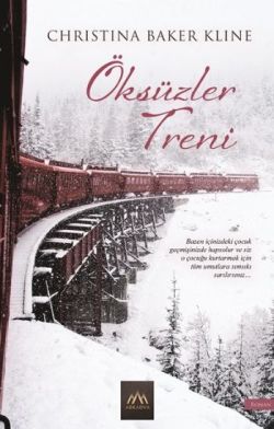 Öksüzler Treni – Christina Baker Kline – Arkadya Yayınları – kitap kapağı