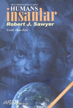 İnsanlar – Robert J. Sawyer – Abis Yayıncılık – kitap kapağı