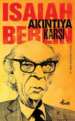 Akıntıya Karşı – İsaiah Berlin – Profil Kitap – kitap kapağı