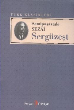 Sergüzeşt – Samipaşazade Sezai – Kurgan Edebiyat – kitap kapağı
