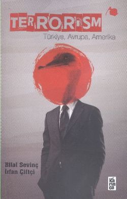 Terrorism – Bilal Sevinç – Karınca Yayınları – kitap kapağı
