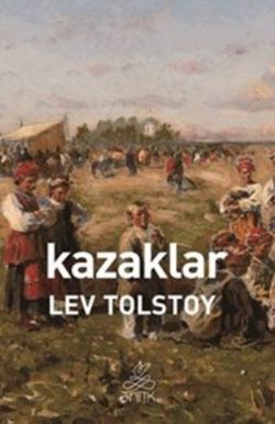 Kazaklar – Lev Nikolayeviç Tolstoy – Antik Kitap – kitap kapağı