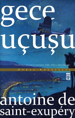 Gece Uçuşu – Antoine de Saint Exupery – Timaş Yayınları – kitap kapağı
