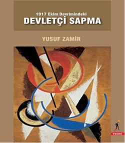 1917 Ekim Devrimindeki Devletçi Sapma – Veli Aydın – El Yayınları – kitap kapağı