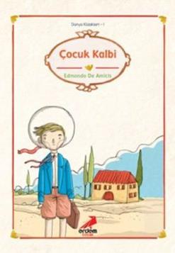 Çocuk Kalbi – Edmondo De Amicis – Erdem Çocuk – kitap kapağı