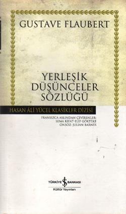 Yerleşik Düşünceler Sözlüğü – Gustave Flaubert – İş Bankası Kültür Yayınları – kitap kapağı