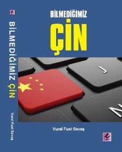 Bilmediğimiz Çin – Vural Fuat Savaş – Efil Yayınevi – kitap kapağı