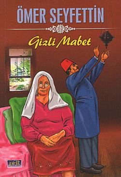 Gizli Mabet – Ömer Seyfettin – Parıltı Yayınları – kitap kapağı