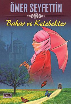 Bahar ve Kelebekler – Ömer Seyfettin – Parıltı Yayınları – kitap kapağı