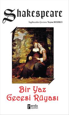 Bir Yaz Gecesi Rüyası – William Shakespeare – Parola Yayınları – kitap kapağı