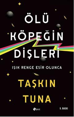 Ölü Köpeğin Dişleri – Taşkın Tuna – Şule Yayınları – kitap kapağı
