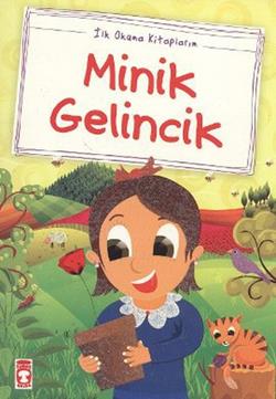 Minik Gelincik – Mustafa Orakçı – Timaş Çocuk – kitap kapağı