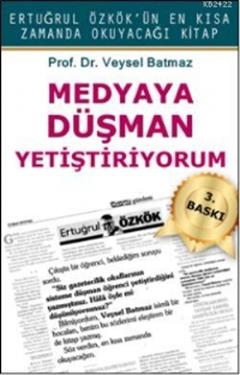 Medyaya Düşman Yetiştiriyorum – Veysel Batmaz – Salyangoz Yayın – kitap kapağı