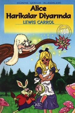Alice Harikalar Diyarında – Lewis Carroll – Parıltı Yayınları – kitap kapağı