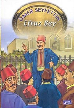 Efruz Bey – Ömer Seyfettin – Parıltı Yayınları – kitap kapağı