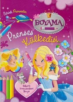 Sihirli Prensesler Boyama - Prenses Külkedisi – Kolektif – Parıltı Yayınları – kitap kapağı