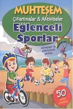 Muhteşem Çıkartmalar ve Aktiviteler : Eğlenceli Sporlar – Kolektif – Parıltı Yayınları – kitap kapağı