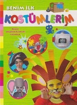 Benim İlk Kostümlerim – Kolektif – Parıltı Yayınları – kitap kapağı