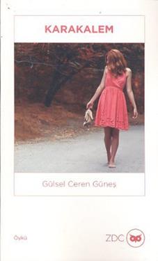 Karakalem – Gürsel Ceren Güneş – ZDC Yayınevi – kitap kapağı