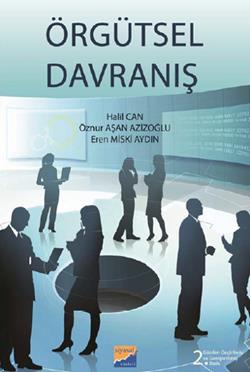 Örgütsel Davranış – Halil Can – Siyasal Kitabevi - Akademik Kitaplar – kitap kapağı