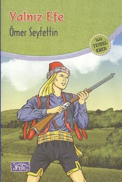 Yalnız Efe – Ömer Seyfettin – Parıltı Yayınları – kitap kapağı