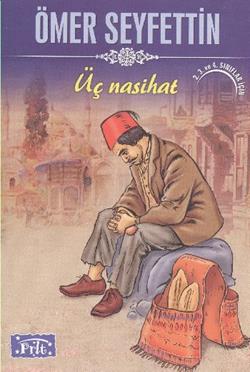 Üç Nasihat – Ömer Seyfettin – Parıltı Yayınları – kitap kapağı