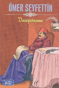 Vasiyetname – Ömer Seyfettin – Parıltı Yayınları – kitap kapağı