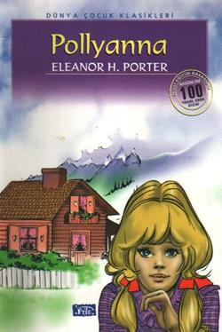 Pollyanna – Eleanor H. Porter – Parıltı Yayınları – kitap kapağı