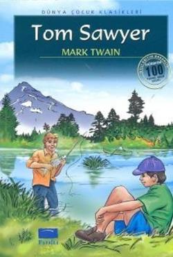 Tom Sawyer – Mark Twain – Parıltı Yayınları – kitap kapağı
