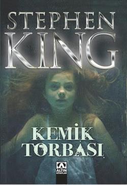Kemik Torbası – Stephen King – Altın Kitaplar – kitap kapağı