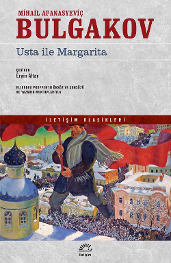 Usta ile Margarita – Mihail Afanasyeviç Bulgakov – İletişim Yayınları – kitap kapağı