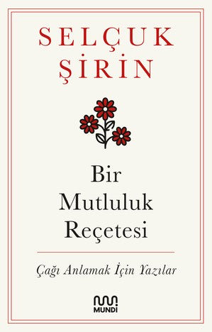 Bir Mutluluk Reçetesi